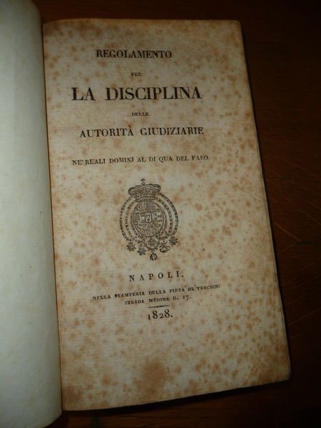 REGOLAMENTO PER LA DISCIPLINA DELLE AUTORITA GIUDIZIARIE AL DI QUA …