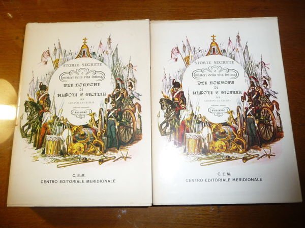 STORIE SEGRETE O MISTERI DELLA VITA INTIMA DEI BORBONI DI …