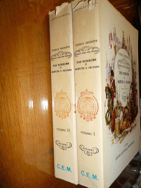 STORIE SEGRETE O MISTERI DELLA VITA INTIMA DEI BORBONI DI …