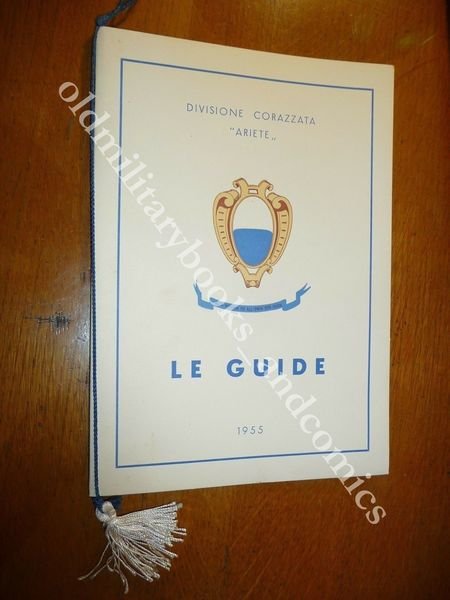 CALENDARIO REGGIMENTO LE GUIDE 1955 CON DEDICA ELENCO U e …