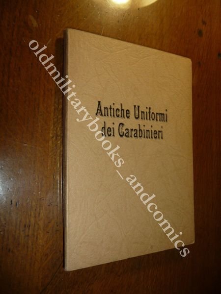 ANTICHE UNIFORMI DEI CARABINIERI FOLDER CON 10 CARTOLINE TEN. COL. …