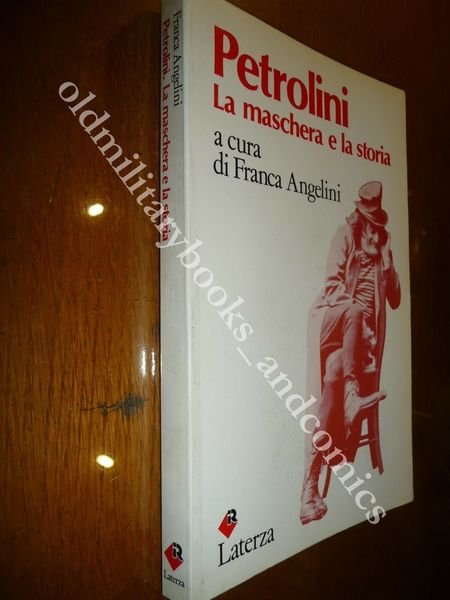 PETROLINI LA MASCHERA E LA STORIA FRANCA ANGELINI IL DOMINATORE …
