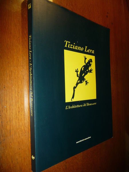 TIZIANO LERA ARCHITETTURA DEL BENESSERE URBANISTA DESIGNER ARCHITETTURA SOSTENIB