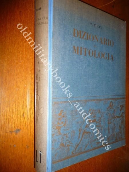 DIZIONARIO DI MITOLOGIA TOCCI VANDREGISILO AUTOREVOLE VOL. SULLA MITOLOGIA