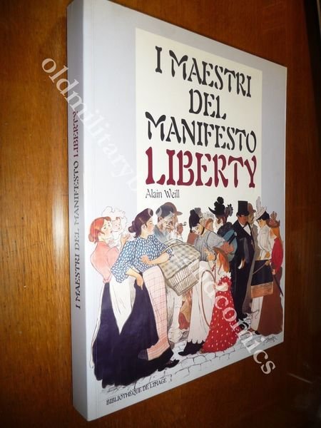 I MAESTRI DEL MANIFESTO LIBERTY ALAIN WEILL MODA CIBI BEVANDE …