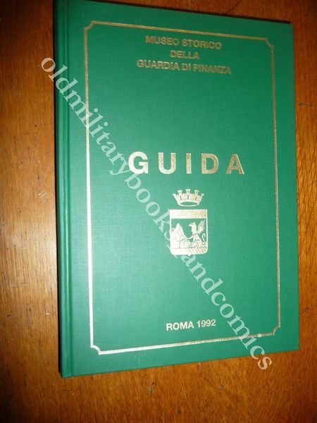 MUSEO STORICO DELLA GUARDIA DI FINANZA GUIDA DELLE SALE DEL …