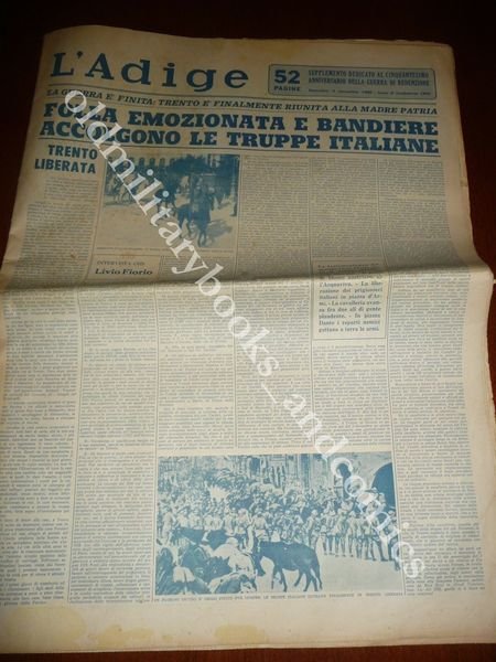 50° ANNIVERSARIO GUERRA DI REDENZIONE TRENTO LIBERATA L'ADIGE 3-11-68 BELLISSIMO