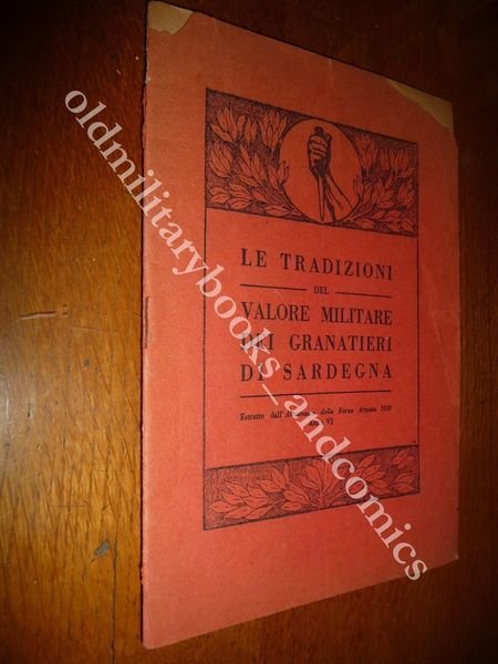 LE TRADIZIONI DEL VALOR MILITARE DEI GRANATIERI DI SARDEGNA ESTRATTO …