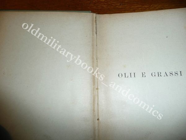 OLII E GRASSI VEGETALI ANIMALI E MINERALI GUIDO FABRIS HOEPLI …