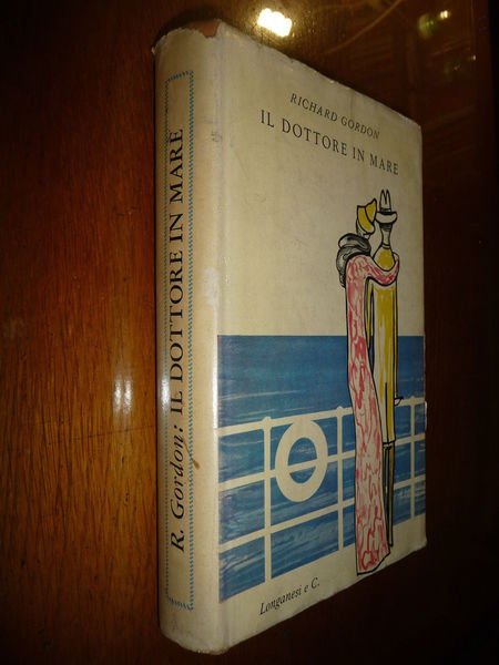 IL DOTTORE IN MARE RICHARD GORDON RICORDI DI VIAGGIO DI … | Immagine Gallery 1
