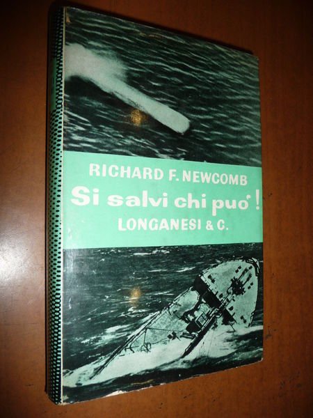 SI SALVI CHI PUO'! RICHARD F. NEWCOMB 1961 WWII PACIFICO …