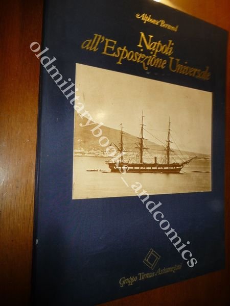 NAPOLI ALL'ESPOSIZIONE UNIVERSALE NAPOLI E LA FLOTTA DEL REGNO D'ITALIA …