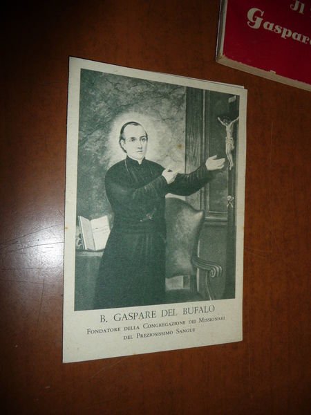 IL BEATO GASPARE DEL BUFALO DON RAFFAELE BERNARDO 1949 STORIA …
