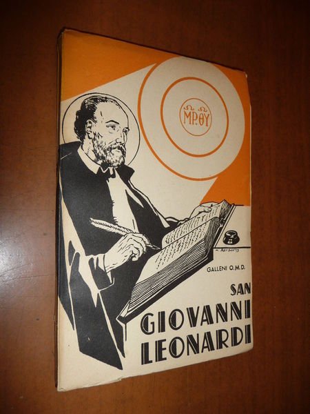 SAN GIOVANNI LEONARDI P. V. GALLENI 1938 STORIA CHIESA SANTI …