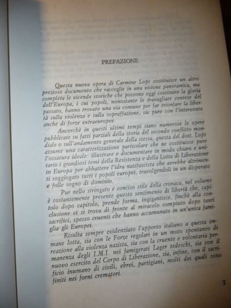 STORIA DOCUMENTATA DELLA LIBERAZIONE LA LIBERAZIONE D'EUROPA CARMINE LOPS 1975