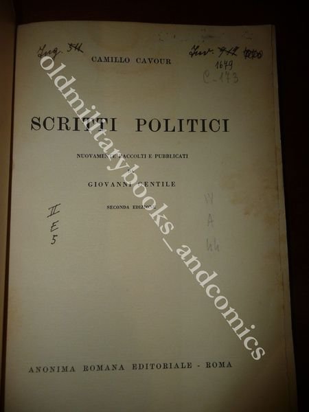 CAVOUR SCRITTI POLITICI RACCOLTI E PUBBLICATI DA GIOVANNI GENTILE L'OPERA …