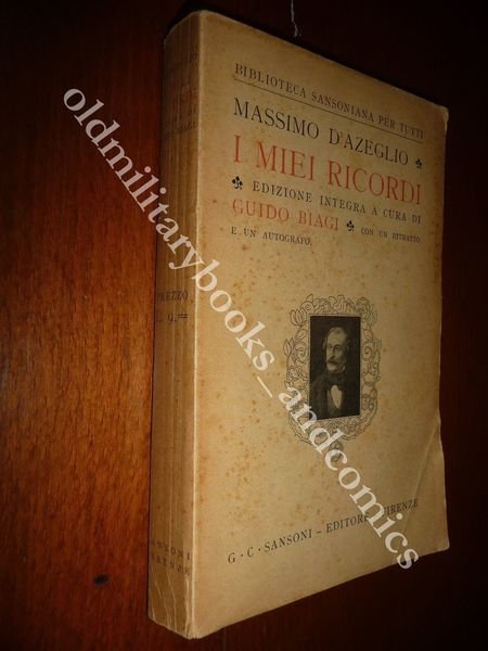 I MIEI RICORDI MASSIMO D'AZEGLIO SANSONI 1924 BELLISSIMO LIBRO DI …