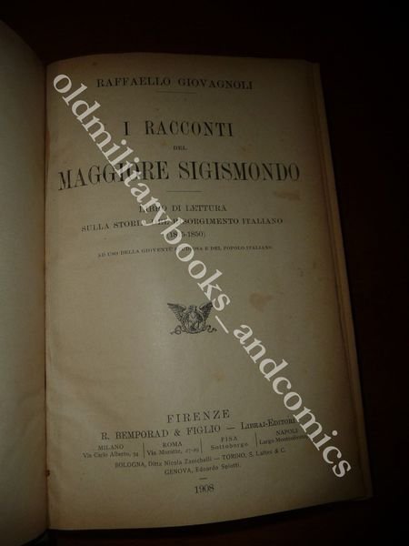 I RACCONTI DEL MAGGIORE SIGISMONDO RAFFAELLO GIOVAGNOLI I^ Ed. DEL …