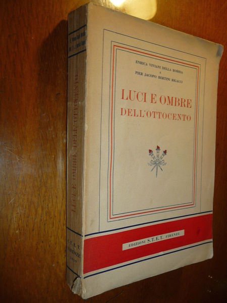 LUCI E OMBRE DELL'OTTOCENTO RACCOLTA DI LETTERE INEDITE DI D'AZEGLIO …