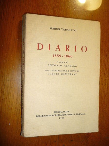 MARCO TABARRINI DIARIO 1859-1860 GRANDUCA LEOPOLDO TOSCANA D'AZEGLIO CAPPONI