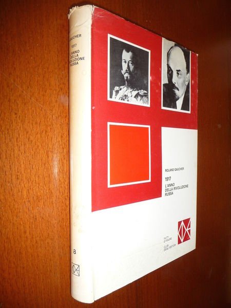 1917 L'ANNO DELLA RIVOLUZIONE RUSSA DIARIO GIORNALISTA DEL MINUTE R. … | Immagine Gallery 1