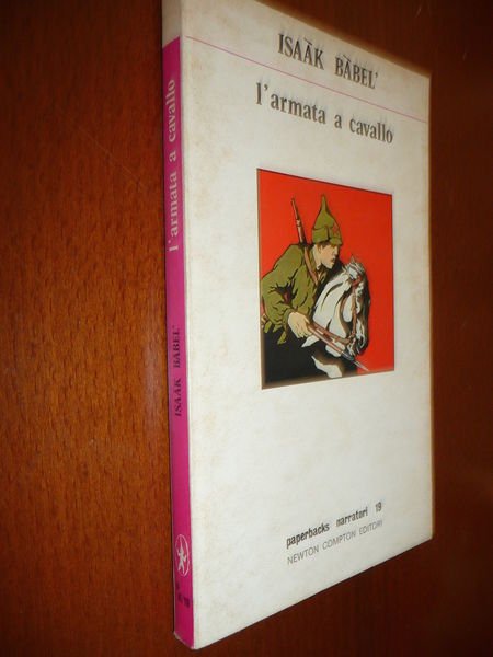 L'ARMATA A CAVALLO ISAAK BABEL I RACCONTI DI GUERRA DELL'A. …