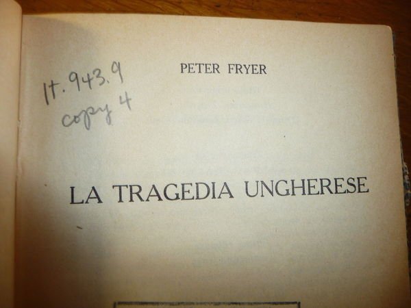 LA TRAGEDIA UNGHERESE I GIORNI DELL'INSURREZIONE NARRATI DALL'A. GIORNALISTA