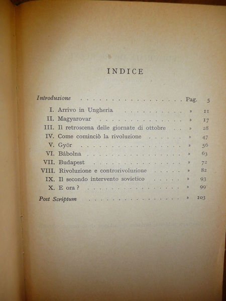 LA TRAGEDIA UNGHERESE I GIORNI DELL'INSURREZIONE NARRATI DALL'A. GIORNALISTA