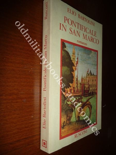 PONTIFICALE IN SAN MARCO ELIO BARTOLINI AQUILEIA DANIELE DOLFIN ANTICO …