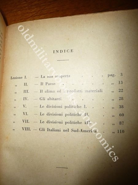 L'AMERICA DEL SUD A.A. MICHIELI PICCOLA GUIDA DEL CONTINENTE SUD-AMERICANO