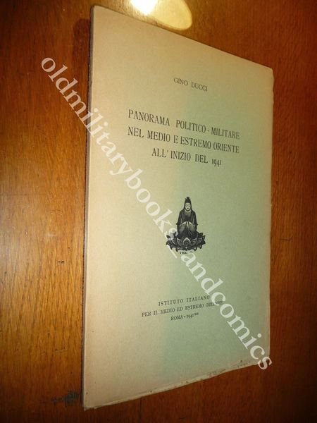 PANORAMA POLITICO-MILITARE NEL MEDIO E ESTREMO ORIENTE ALL'INIZIO DEL 1941