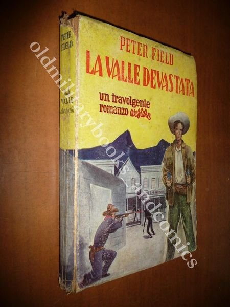 LA VALLE DEVASTATA PETER FIELD 1949 FAR WEST INDIANI COWBOY …