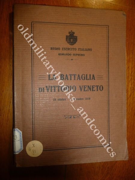 LA BATTAGLIA DI VITTORIO VENETO FORMATO PICCOLO RARO DA TROVARSI CON LE 3 CARTE