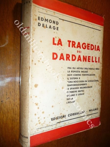 LA TRAGEDIA DEI DARDANELLI CAMPAGNA NAVALE E TERRESTRE VOLUTA DA …