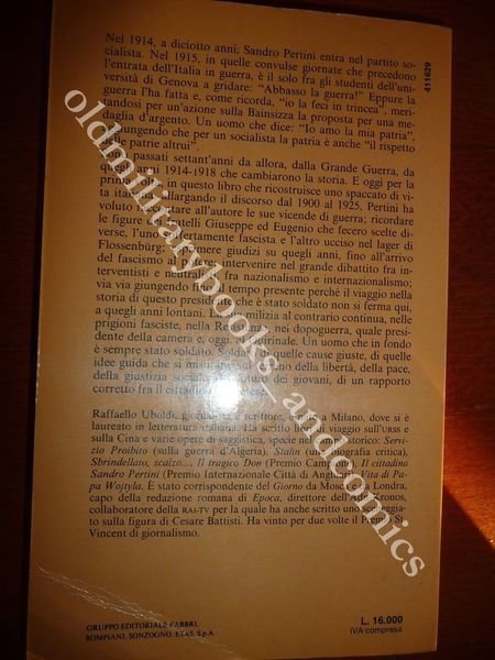 PERTINI SOLDATO RAFFAELLO UBOLDI LA BIOGRAFIA DI GUERRA DEL PIU …