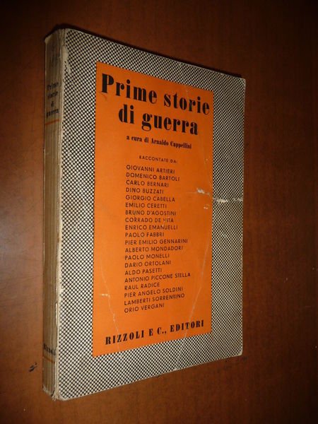PRIME STORIE DI GUERRA ARNALDO CAPPELLINI 1942 CORRISPONDENTI ITALIANI WWII