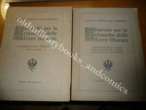 L'ESERCITO PER LA RINASCITA DELLE TERRE LIBERATE 1919 2 Vol. …