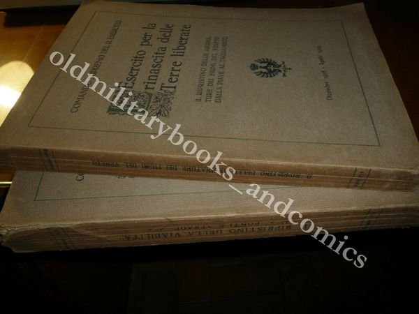 L'ESERCITO PER LA RINASCITA DELLE TERRE LIBERATE 1919 2 Vol. …