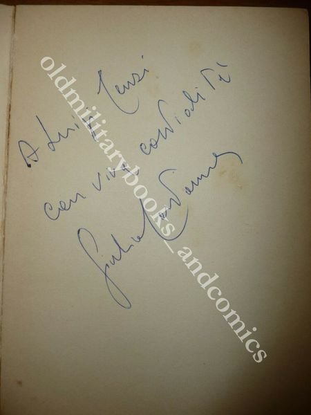 VALIDITA DEL FASCISMO GIULIO CARADONNA FASCISMO NEL DOPOGUERRA 1963 AUTOGRAFATO