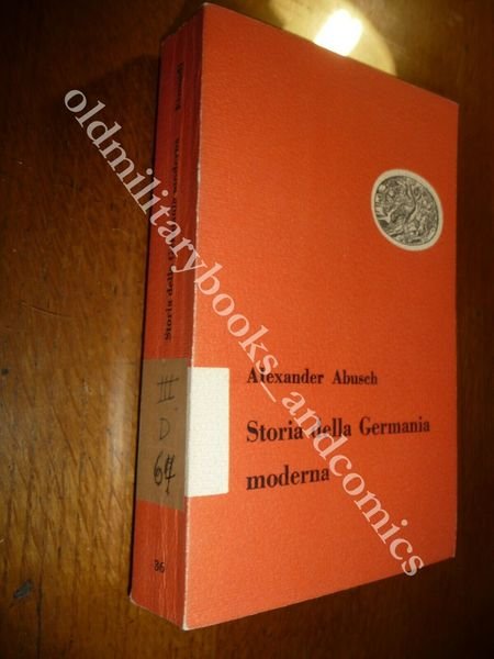 STORIA DELLA GERMANIA MODERNA ALEXANDER ABUSH PICCOLA BIBLIOTECA EINAUDI