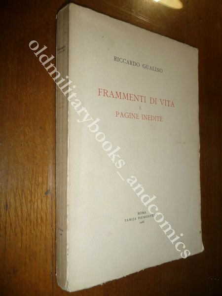 FRAMMENTI DI VITA E PAGINE INEDITE RICCARDO GUALINO BIOGRAFIA IMPORTANTE …