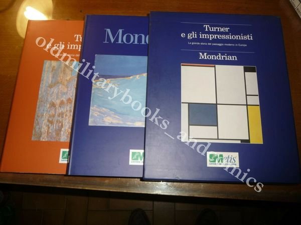 TURNER E GLI IMPRESSIONISTI IL PAESAGGIO MODERNO IN EUROPA MONDRIAN …