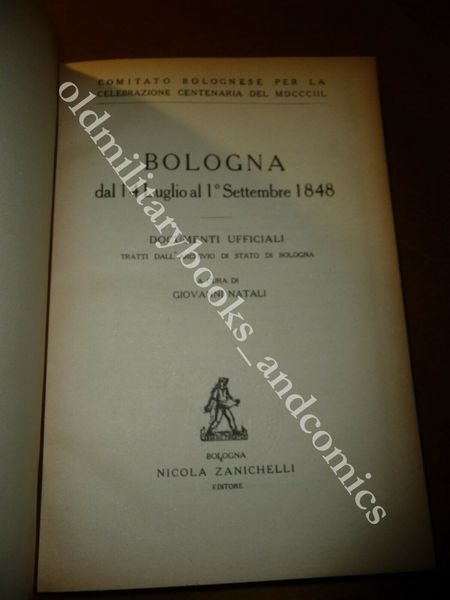 BOLOGNA DAL 14 LUGLIO AL 1 SETTEMBRE 1848 GIOCANNI NATALI …