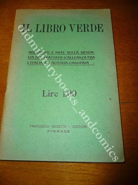 IL LIBRO VERDE DOCUMENTI E NOTE DENUNCIA TRATTATO L'ITALIA E …