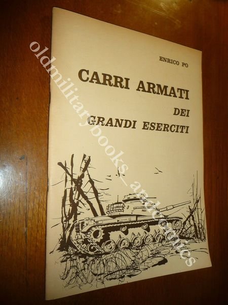 CARRI ARMATI DEI GRANDI ESERCITI ENRICO PO TUTTI I CARRI …