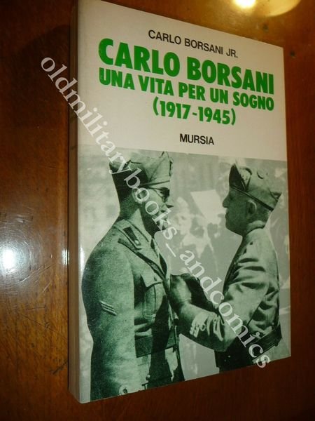 CARLO BORSANI UNA VITA PER UN SOGNO CARLO BORSANI JR …