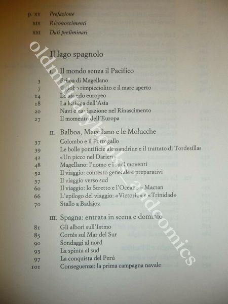 STORIA DEL PACIFICO IL LAGO SPAGNOLO O.H.K. SPATE ESPLORATORI AVVENTURIERI …