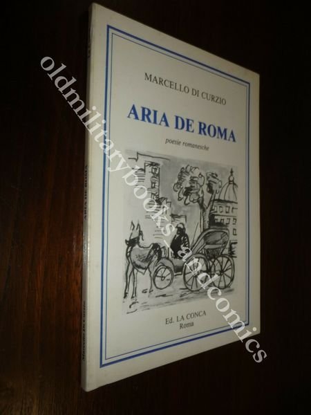 ARIA DE ROMA MARCELLO DI CURZIO POESIE IN DIALETTO ROMANESCO