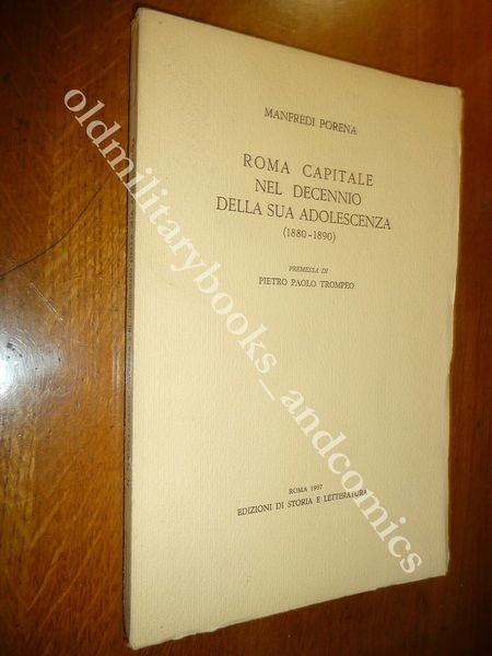 ROMA CAPITALE NEL DECENNIO DELLA SUA ADOLESCENZA (1880-1890) MANFREDI PORENA