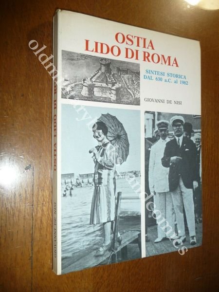 OSTIA LIDO DI ROMA SINTESI STORICA DAL 630 a.C.al 1982 …